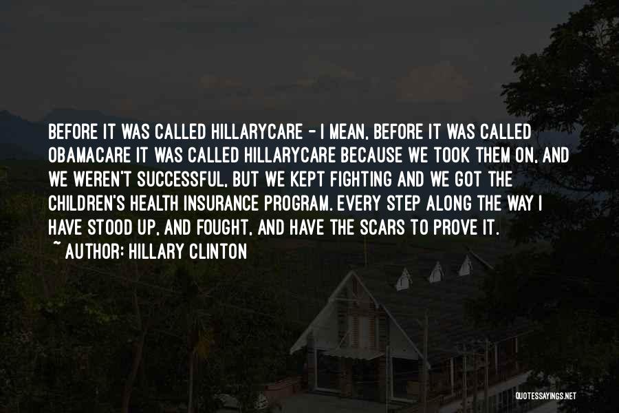 Best Obamacare Quotes By Hillary Clinton