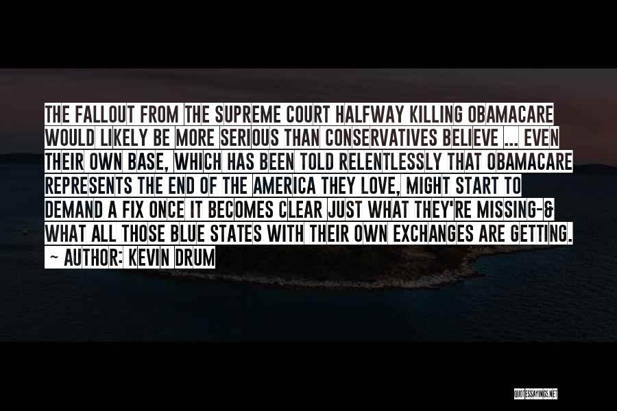 Best Obamacare Quotes By Kevin Drum