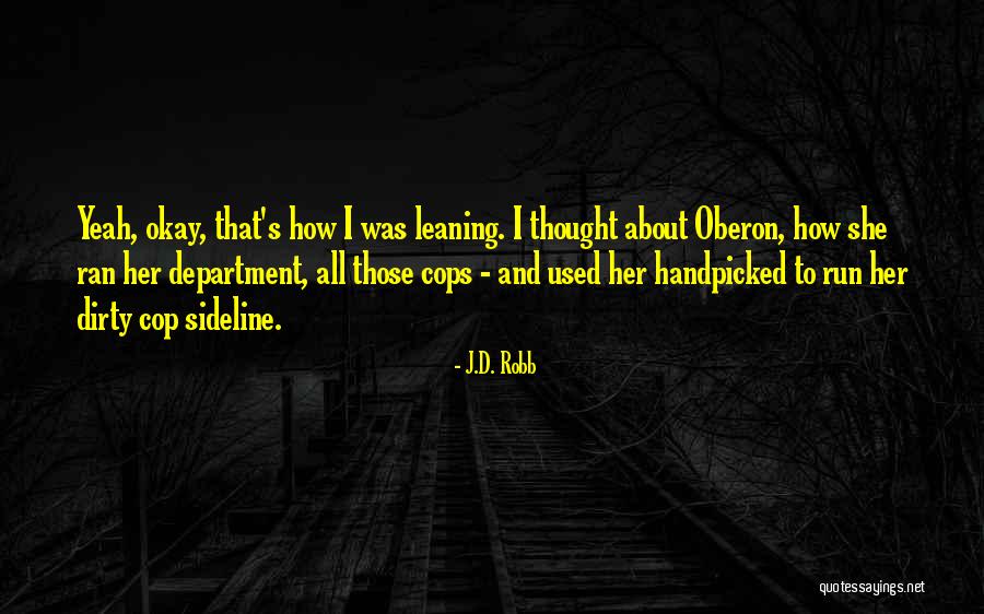 Best Oberon Quotes By J.D. Robb Best Oberon Quotes By J.D. Robb