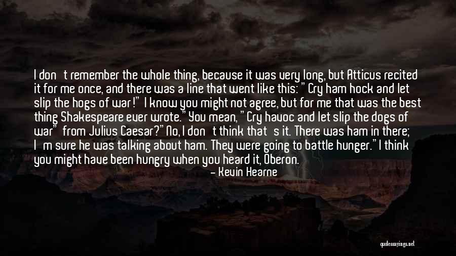 Best Oberon Quotes By Kevin Hearne Best Oberon Quotes By Kevin Hearne