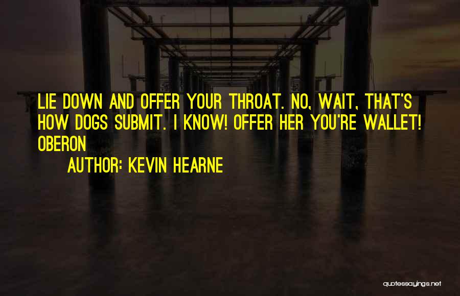 Best Oberon Quotes By Kevin Hearne