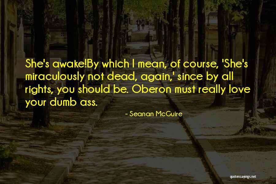 Best Oberon Quotes By Seanan McGuire Best Oberon Quotes By Seanan McGuire