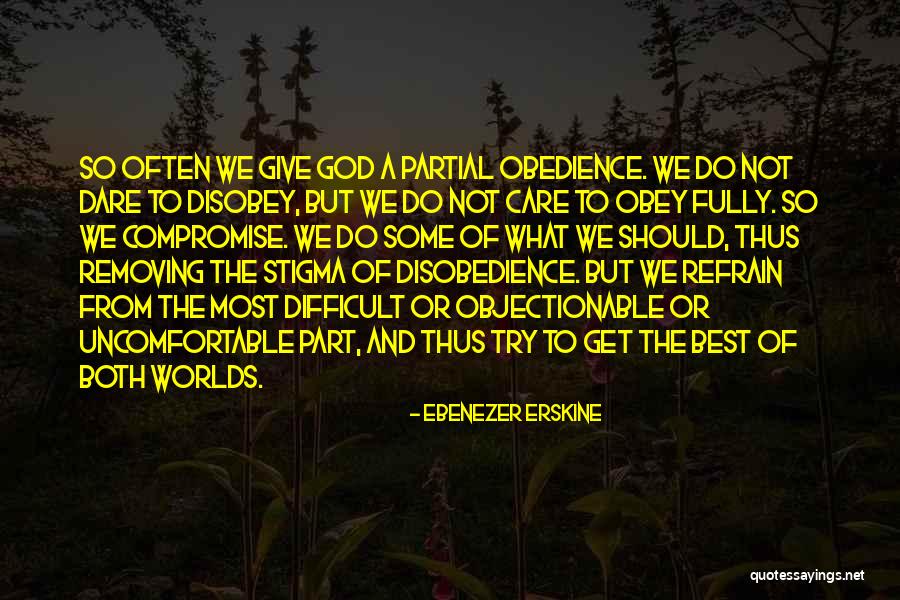 Best Obey Quotes By Ebenezer Erskine