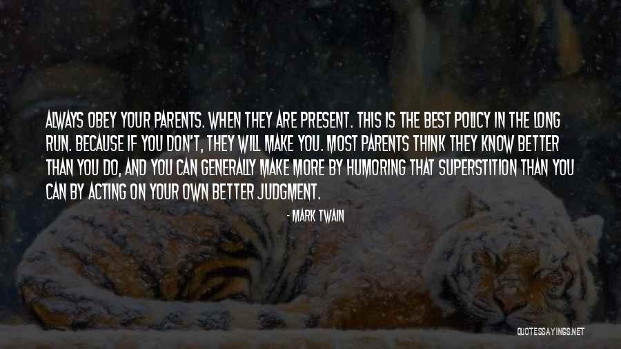 Best Obey Quotes By Mark Twain