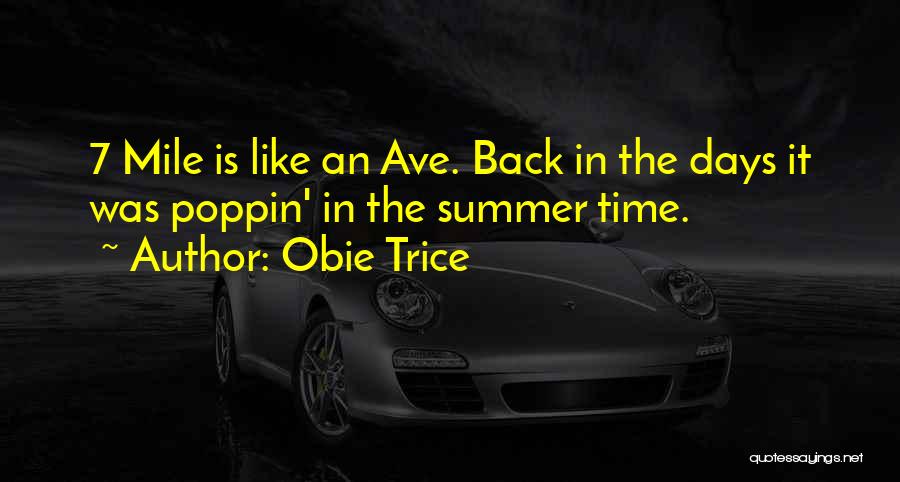 Best Obie Trice Quotes By Obie Trice