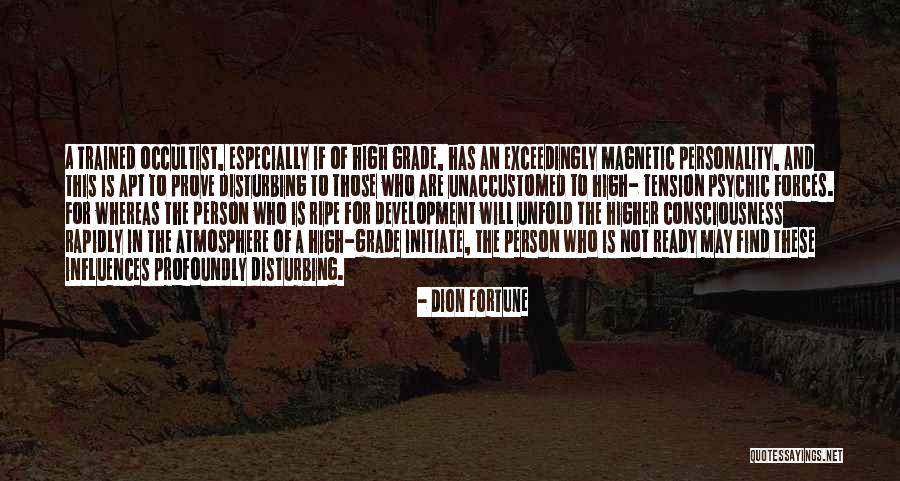 Best Occultist Quotes By Dion Fortune