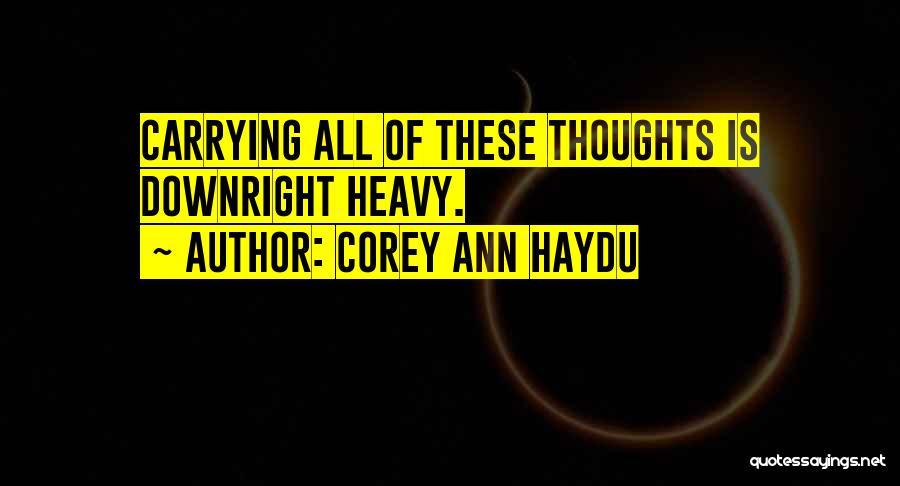 Best Ocd Quotes By Corey Ann Haydu