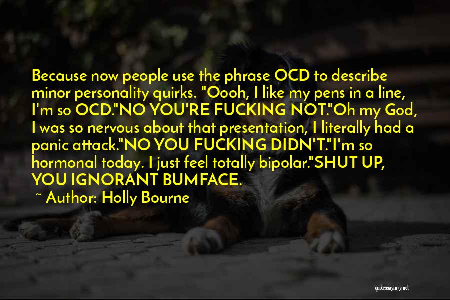 Best Ocd Quotes By Holly Bourne