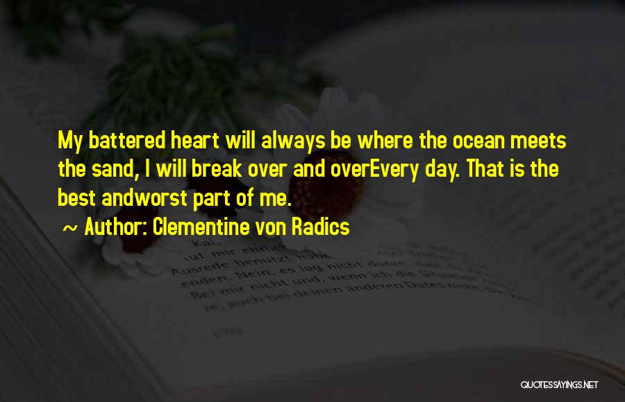 Best Ocean Quotes By Clementine Von Radics