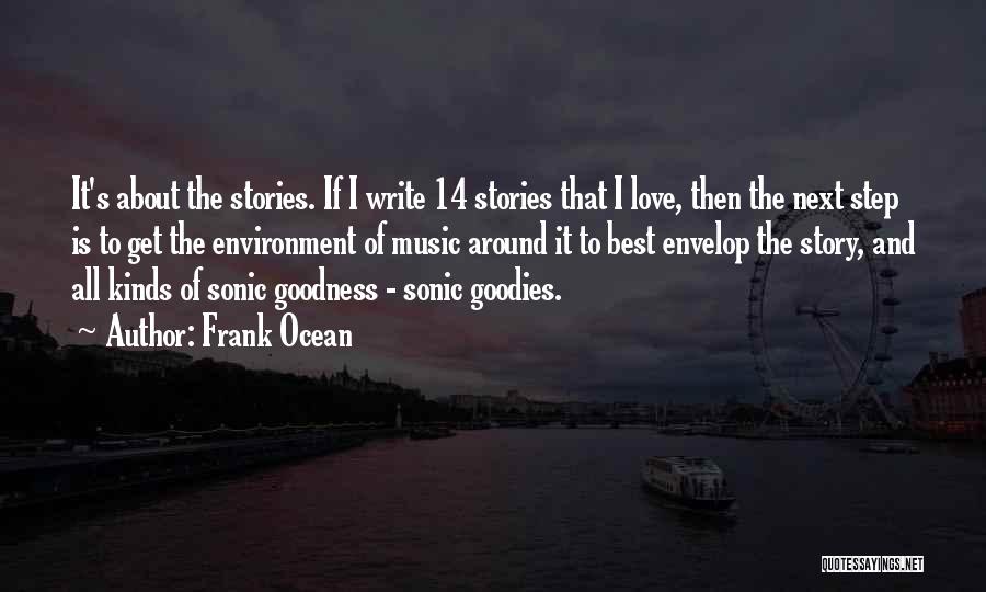 Best Ocean Quotes By Frank Ocean