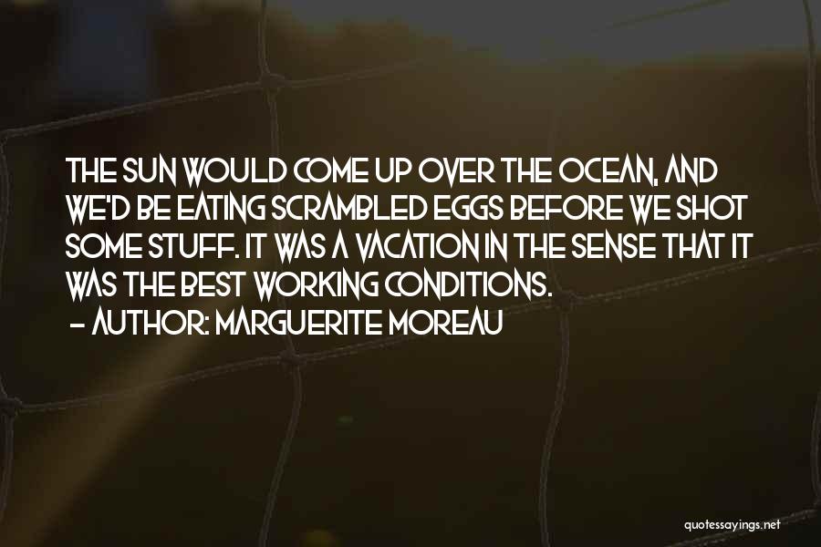 Best Ocean Quotes By Marguerite Moreau