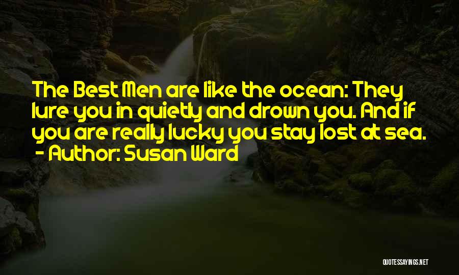 Best Ocean Quotes By Susan Ward