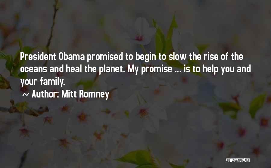 Best Oceans Quotes By Mitt Romney