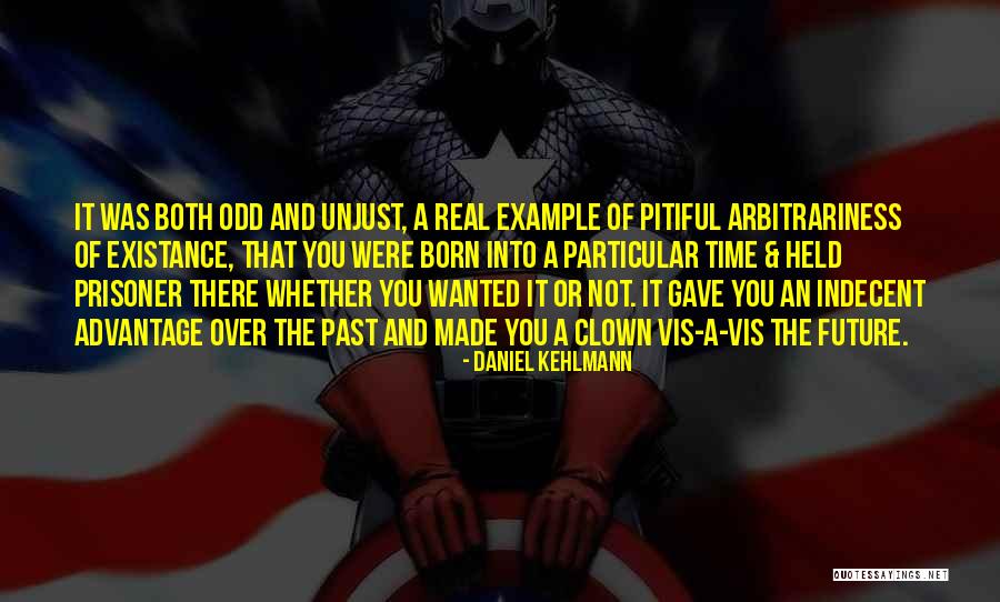 Best Odd Future Quotes By Daniel Kehlmann Best Odd Future Quotes By Daniel Kehlmann