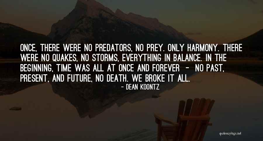Best Odd Future Quotes By Dean Koontz Best Odd Future Quotes By Dean Koontz