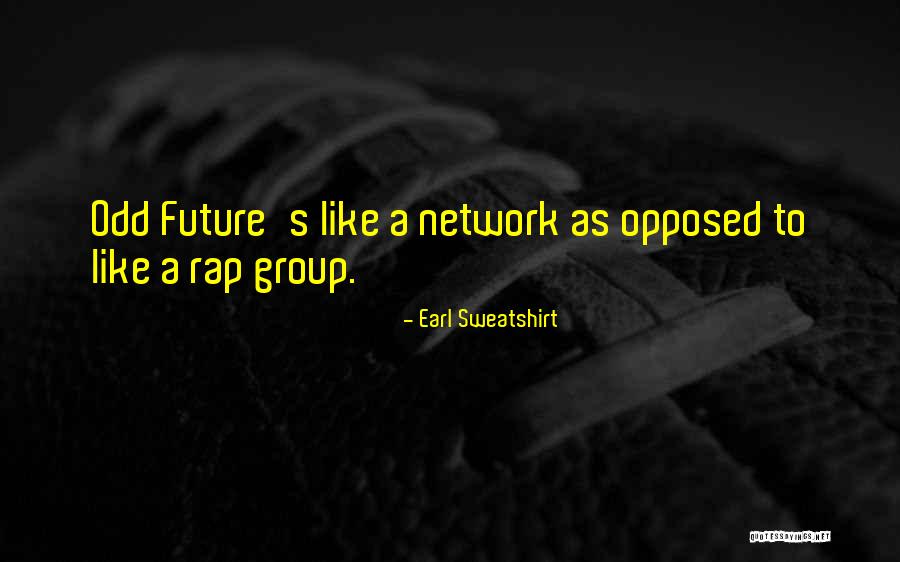 Best Odd Future Quotes By Earl Sweatshirt Best Odd Future Quotes By Earl Sweatshirt