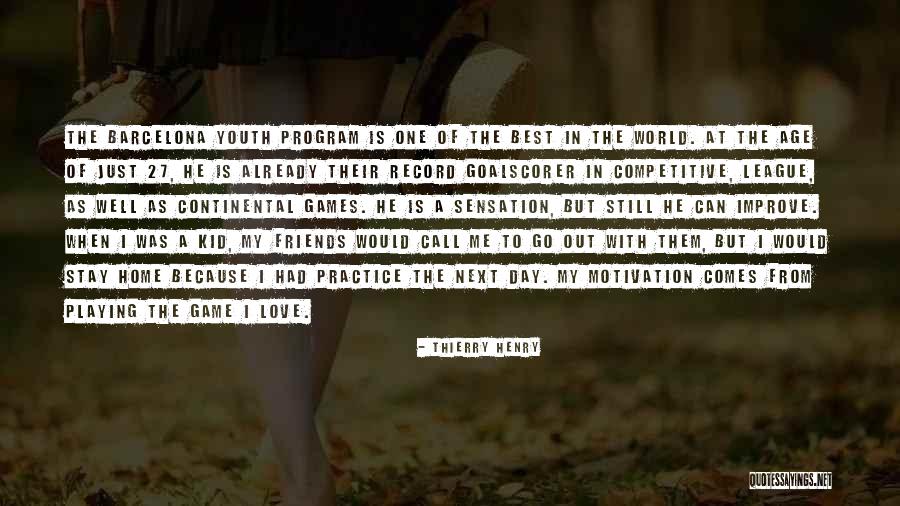 Best Of Friends Quotes By Thierry Henry Best Of Friends Quotes By Thierry Henry