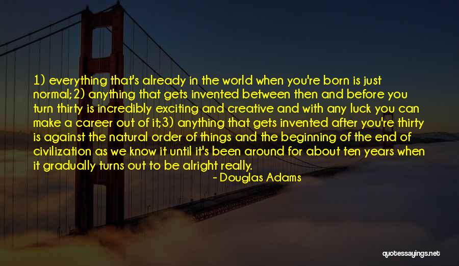 Best Of Luck Career Quotes By Douglas Adams