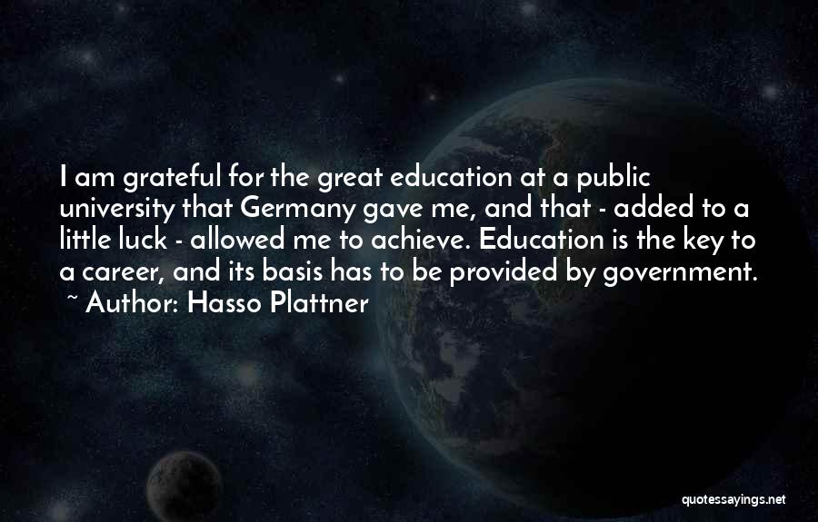 Best Of Luck Career Quotes By Hasso Plattner