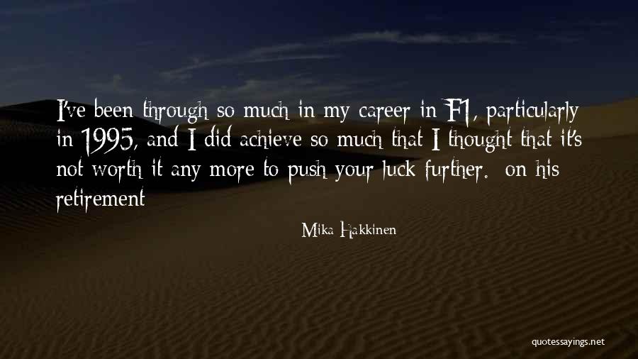 Best Of Luck Career Quotes By Mika Hakkinen