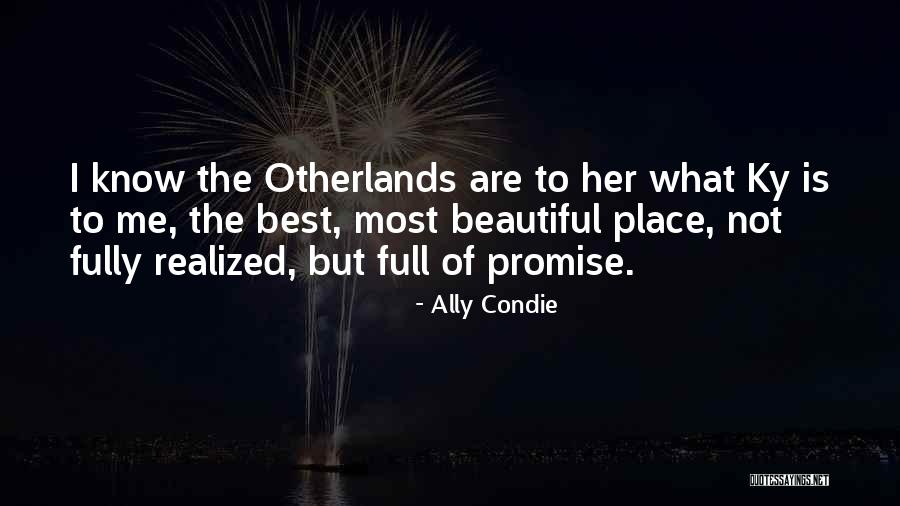 Best Of Me Full Quotes By Ally Condie Best Of Me Full Quotes By Ally Condie