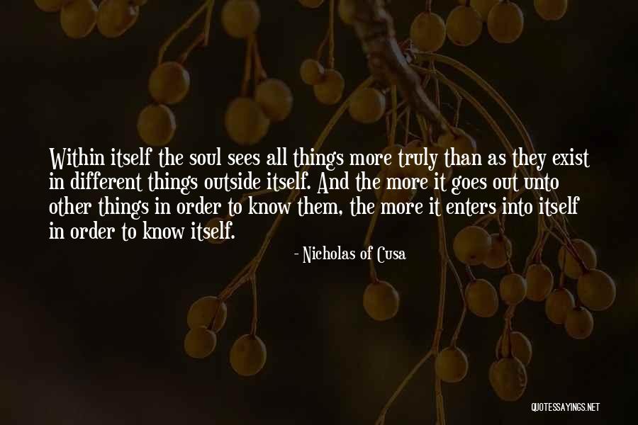 Best Of Me Nicholas Quotes By Nicholas Of Cusa Best Of Me Nicholas Quotes By Nicholas Of Cusa