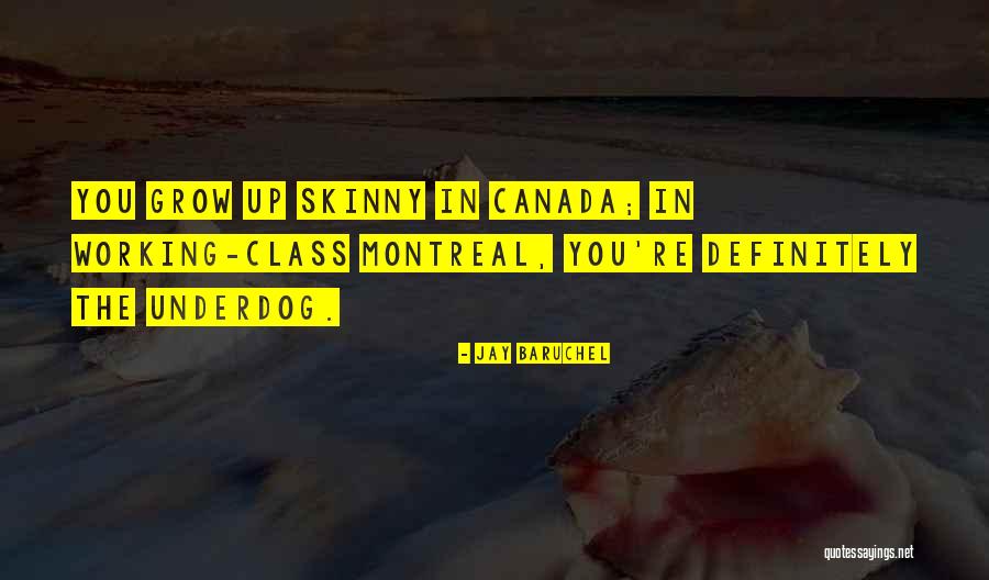Best Of Montreal Quotes By Jay Baruchel Best Of Montreal Quotes By Jay Baruchel