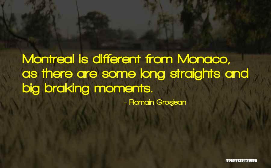 Best Of Montreal Quotes By Romain Grosjean Best Of Montreal Quotes By Romain Grosjean