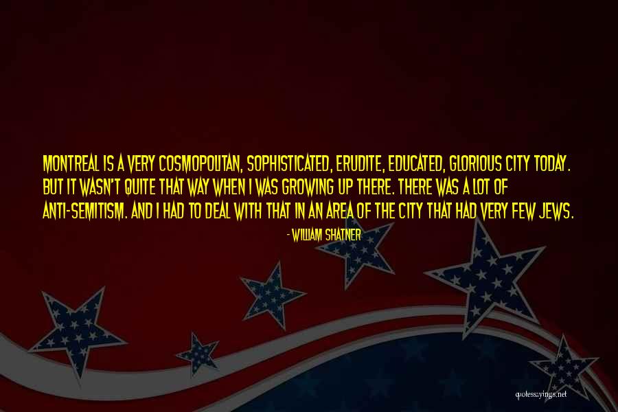 Best Of Montreal Quotes By William Shatner Best Of Montreal Quotes By William Shatner