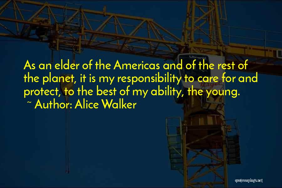 Best Of My Ability Quotes By Alice Walker