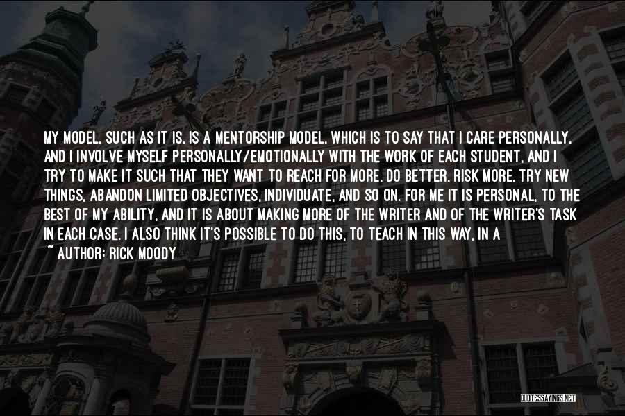 Best Of My Ability Quotes By Rick Moody