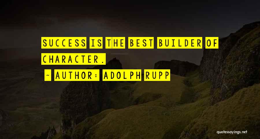 Best Of Quotes By Adolph Rupp