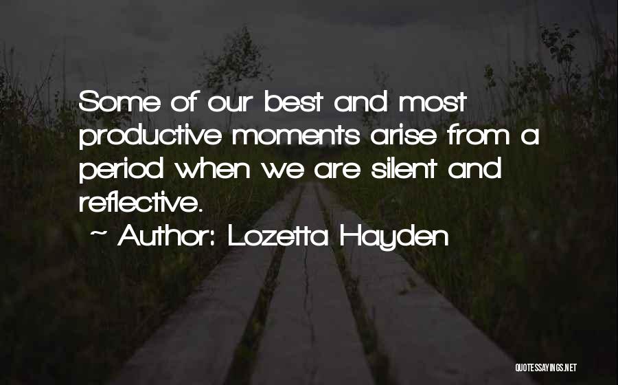 Best Of Quotes By Lozetta Hayden