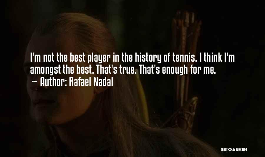 Best Of Quotes By Rafael Nadal