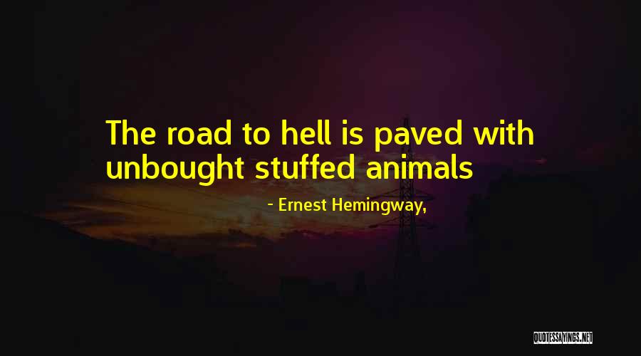 Best Off Road Quotes By Ernest Hemingway,