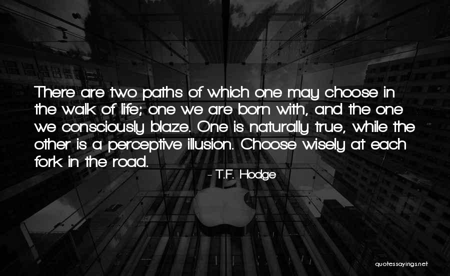 Best Off Road Quotes By T.F. Hodge