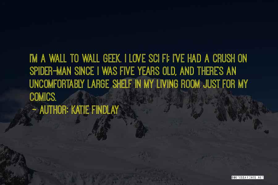 Best Off The Wall Quotes By Katie Findlay