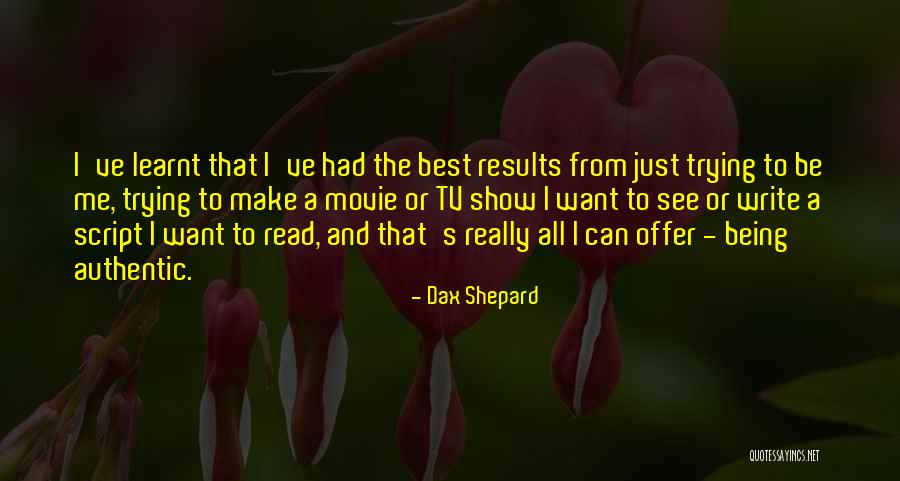 Best Offer Movie Quotes By Dax Shepard