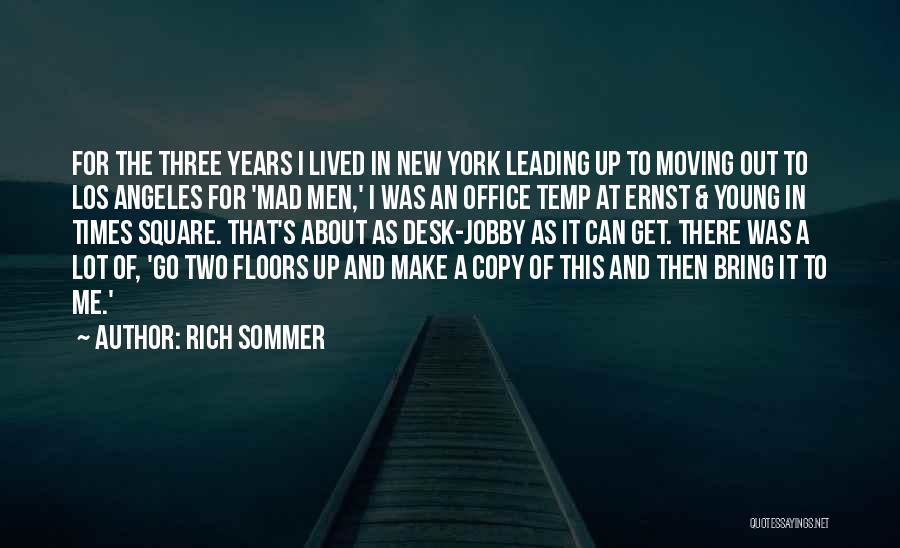 Best Office Desk Quotes By Rich Sommer