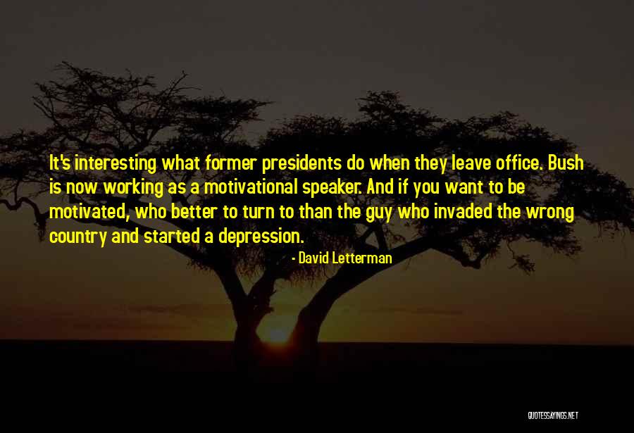 Best Office Motivational Quotes By David Letterman Best Office Motivational Quotes By David Letterman