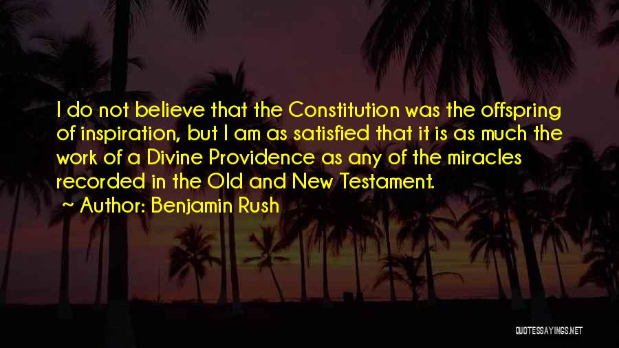 Best Offspring Quotes By Benjamin Rush