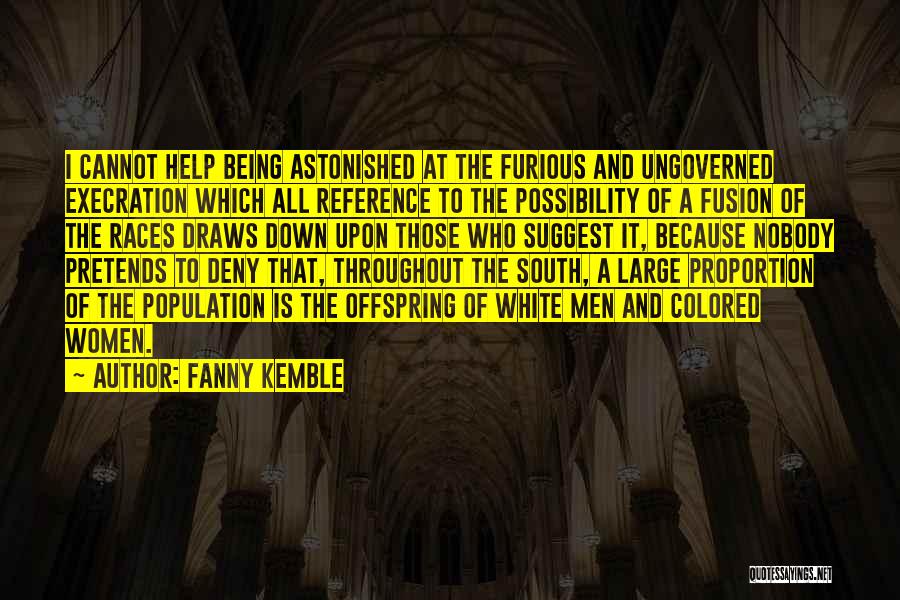 Best Offspring Quotes By Fanny Kemble