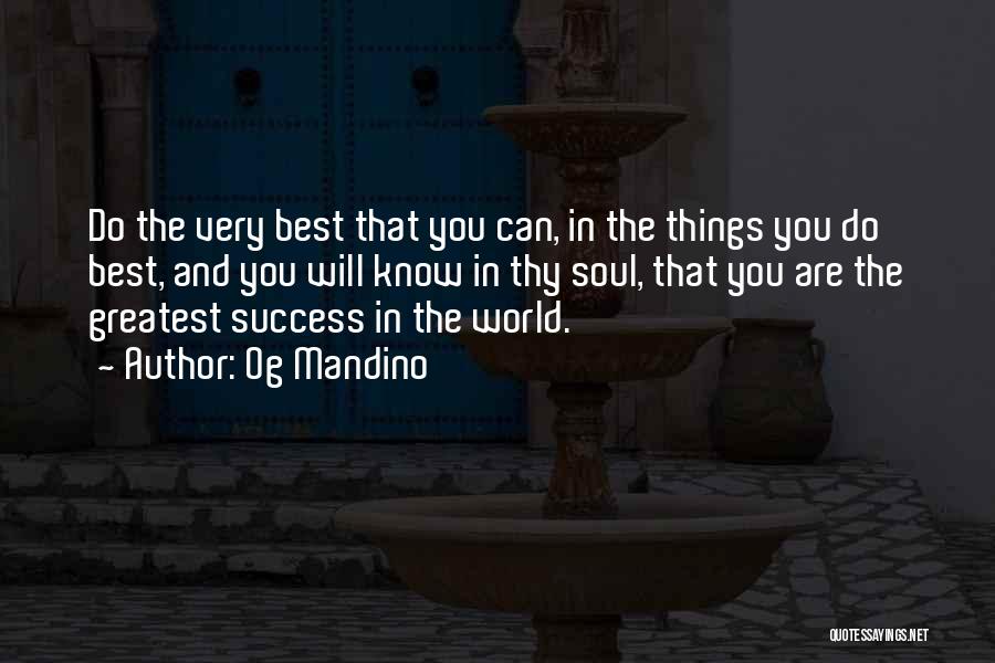 Best Og Mandino Quotes By Og Mandino