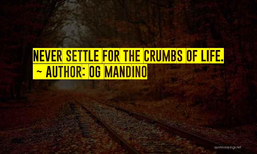 Best Og Mandino Quotes By Og Mandino