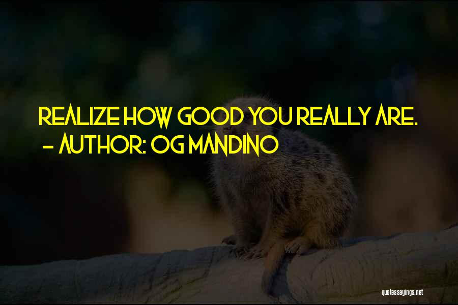 Best Og Mandino Quotes By Og Mandino