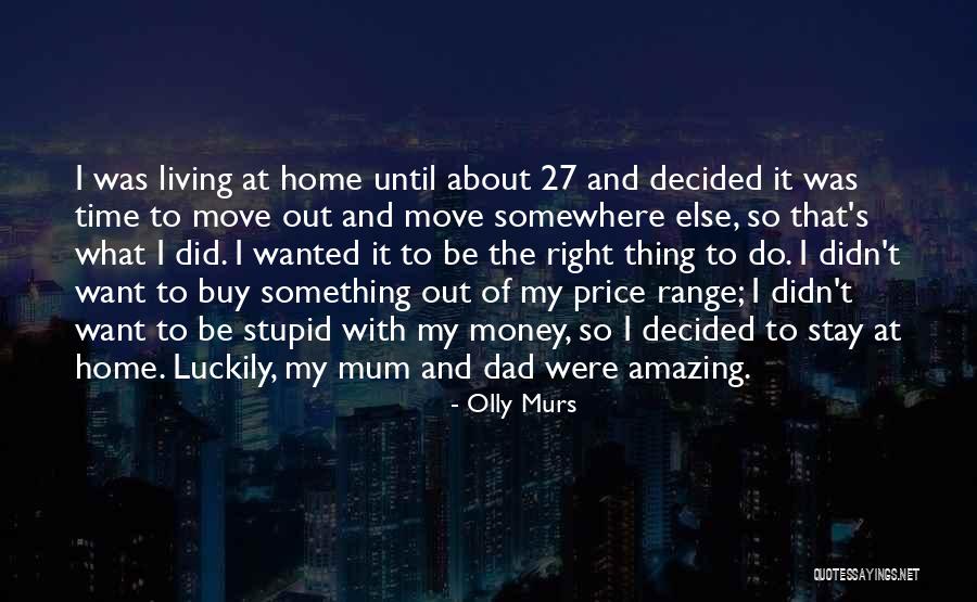 Best Olly Murs Quotes By Olly Murs Best Olly Murs Quotes By Olly Murs