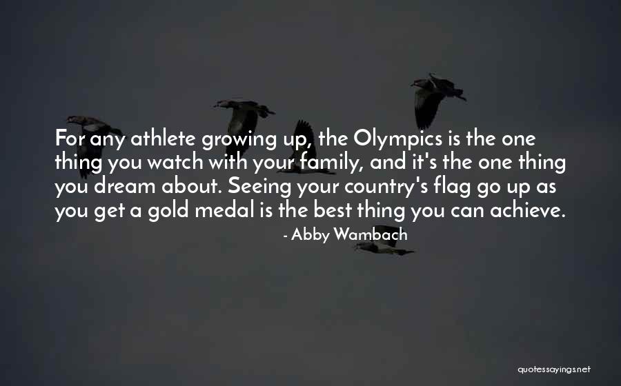 Best Olympics Quotes By Abby Wambach