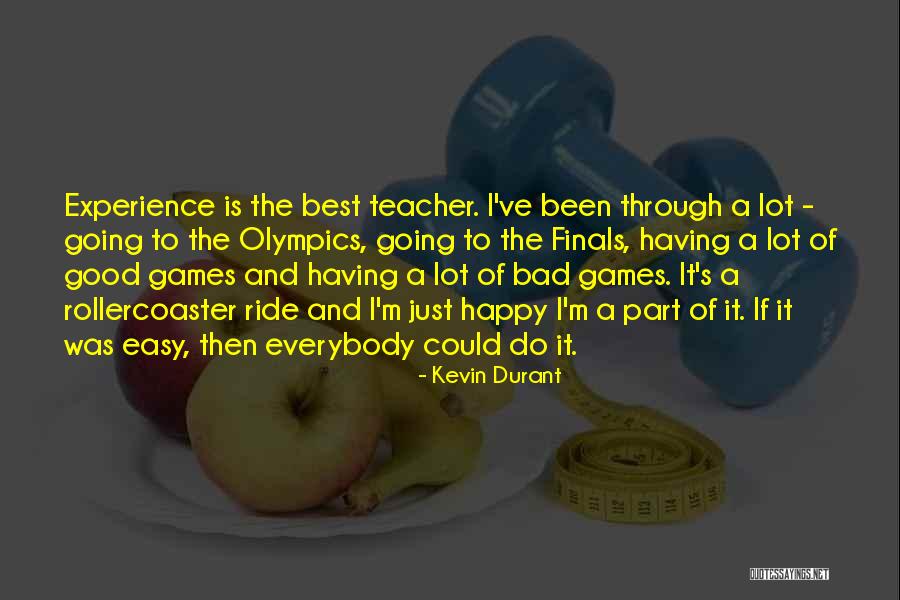 Best Olympics Quotes By Kevin Durant