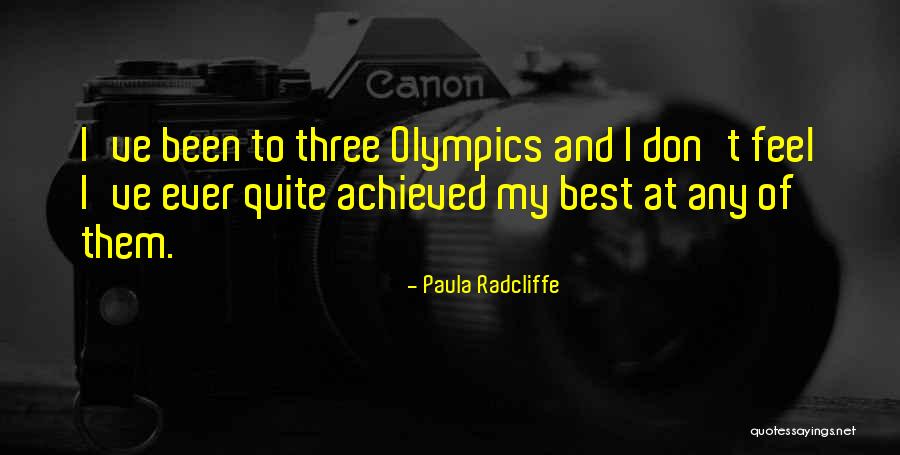 Best Olympics Quotes By Paula Radcliffe