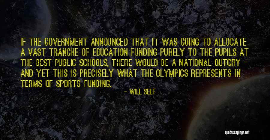 Best Olympics Quotes By Will Self